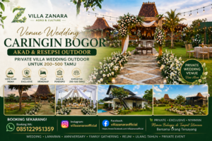 Venue wedding outdoor private villa di Caringin Bogor untuk akad nikah dan resepsi keluarga di Villa Zanara