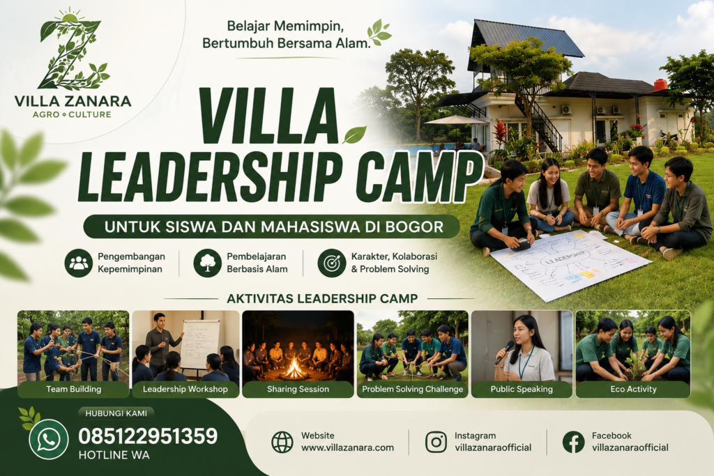 Villa leadership camp Bogor untuk siswa dan mahasiswa di Villa Zanara Caringin Bogor