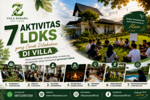 Aktivitas LDKS di villa untuk melatih leadership dan teamwork peserta