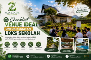 Checklist venue ideal untuk kegiatan LDKS sekolah dengan area kegiatan siswa dan fasilitas kelompok